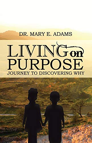 Imagen de archivo de Living on Purpose a la venta por Better World Books