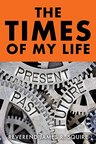 9781545655184: The Times Of My Life: A Memoir