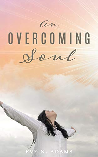 9781545663677: An Overcoming Soul