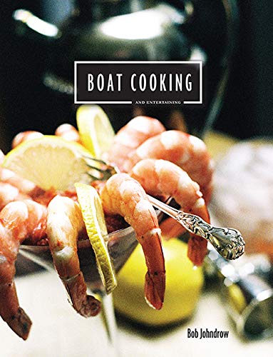 Stock image for Boat Cooking and Entertaining for sale by Goodwill