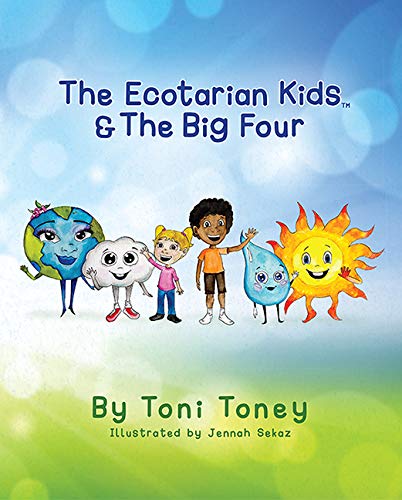 Stock image for The Ecotarian KidsTM & The Big Four for sale by Goodwill Industries of VSB