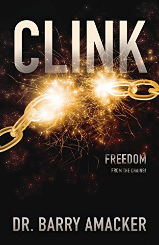 Stock image for Clink: Freedom from the Chains! for sale by ThriftBooks-Atlanta