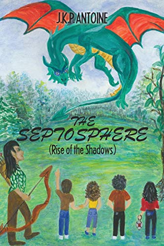 9781545675809: THE SEPTOSPHERE: (Rise of the Shadows)