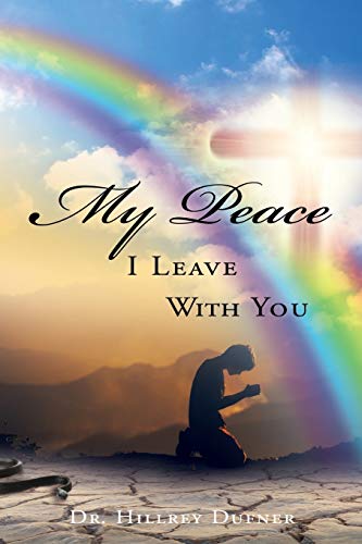 Stock image for My Peace I Leave With You for sale by GF Books, Inc.