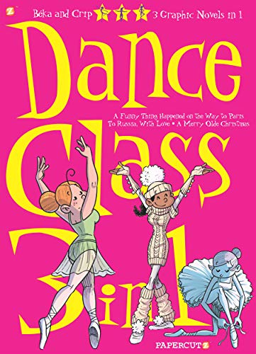 9781545804827: Dance Class 3 in 1 #2 PB (Dance Class Graphic Novels)