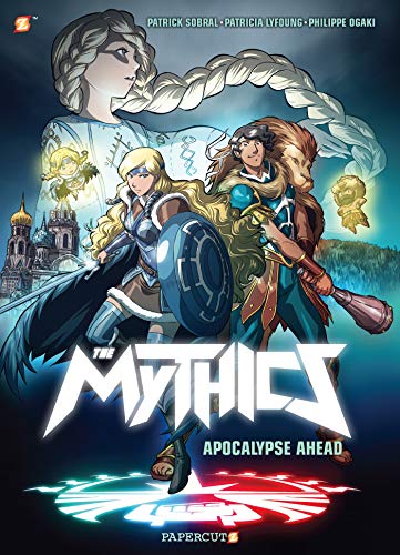 Beispielbild fr The Mythics #3: Apocalypse Ahead zum Verkauf von ThriftBooks-Dallas