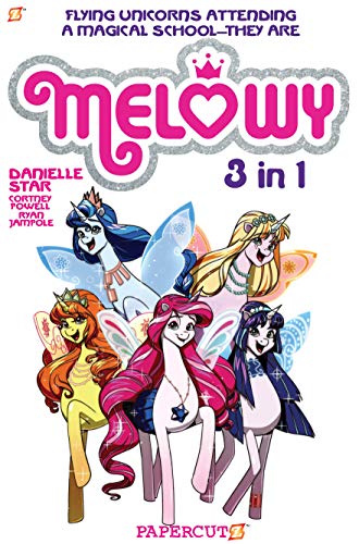 Beispielbild fr Melowy 3-in-1 #1: Collects The Test of Magic, The Fashion Club of Colors, and Time To Fly (1) zum Verkauf von Zoom Books Company