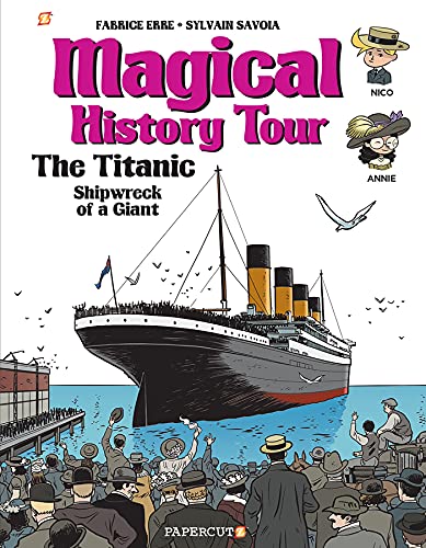 Imagen de archivo de Magical History Tour Vol. 9: The Titanic: The Titanic a la venta por ThriftBooks-Atlanta