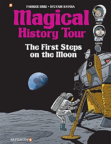 Beispielbild fr Magical History Tour Vol. 10: the First Steps on the Moon : The First Steps on the Moon zum Verkauf von Better World Books