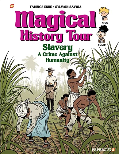 Imagen de archivo de Magical History Tour Vol. 11: Slavery: Slavery a la venta por ThriftBooks-Dallas