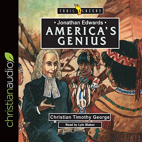 Beispielbild fr Jonathan Edwards: America's Genius (Trailblazers) zum Verkauf von HPB Inc.