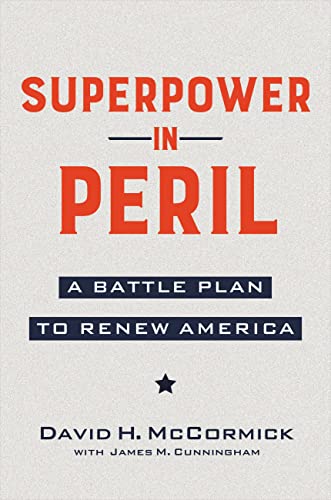 Imagen de archivo de Superpower in Peril: A Battle Plan to Renew America a la venta por BooksRun
