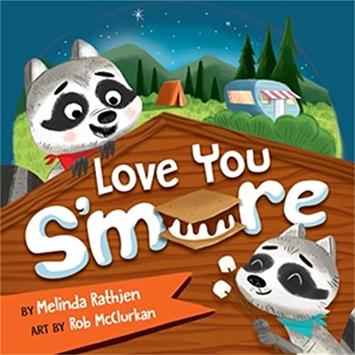 9781546002154: Love You S'more