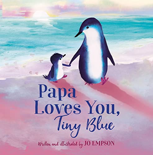 Beispielbild fr Papa Loves You, Tiny Blue zum Verkauf von BooksRun