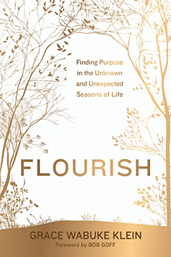 Stock image for Flourish: Finding Purpose in the Unknown and Unexpected Seasons of Life for sale by AKatherine Stribling