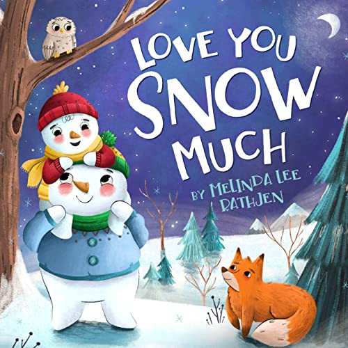 Imagen de archivo de Love You Snow Much a la venta por ZBK Books