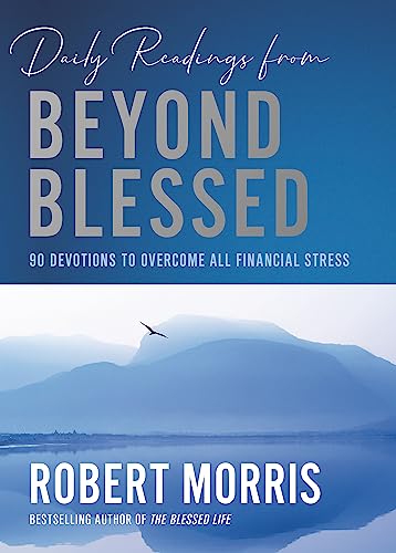 9781546010104: Daily Readings from Beyond Blessed (Daily Readings): 90 Devotions to Overcome All Financial Stress