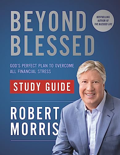 9781546010111: Beyond Blessed Study Guide: God's Perfect Plan to Overcome All Financial Stress