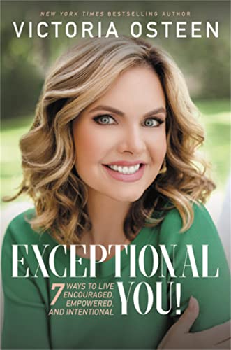 Stock image for Exceptional You!: 7 Ways to Live Encouraged, Empowered, and Intentional for sale by Your Online Bookstore