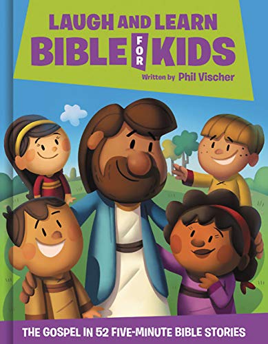 Imagen de archivo de Laugh and Learn Bible for Kids: The Gospel in 52 Five-Minute Bible Stories a la venta por KuleliBooks