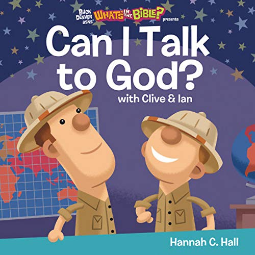 9781546012030: Can I Talk to God? (Buck Denver Asks... What's in the Bible?)