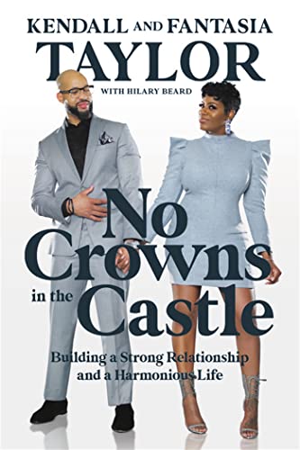 Stock image for No Crowns in the Castle: Building a Strong Relationship and a Harmonious Life for sale by HPB-Red