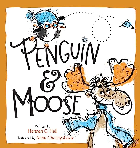 Stock image for Penguin &amp; Moose for sale by Blackwell's