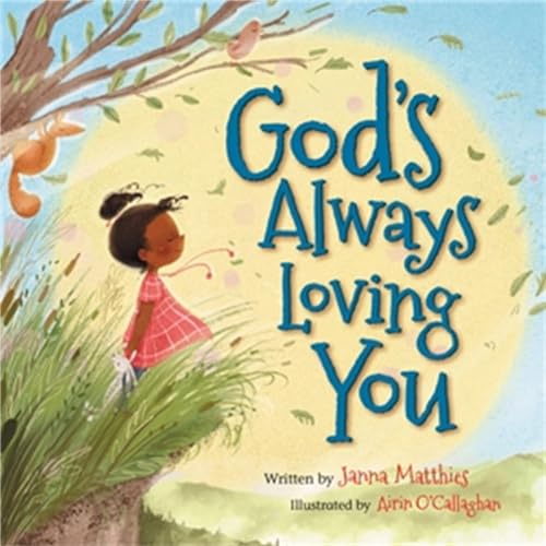 Stock image for God's Always Loving You for sale by ZBK Books