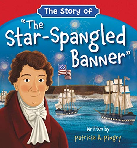 9781546015055: The Story of 'The Star-Spangled Banner'