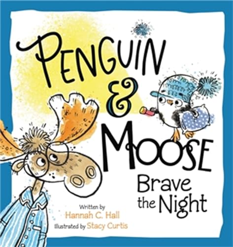 Stock image for Penguin & Moose Brave the Night for sale by SecondSale