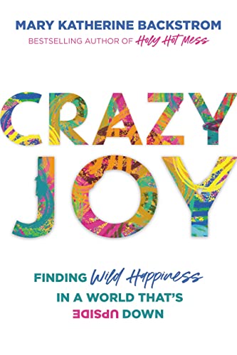 Stock image for Crazy Joy for sale by Kennys Bookstore