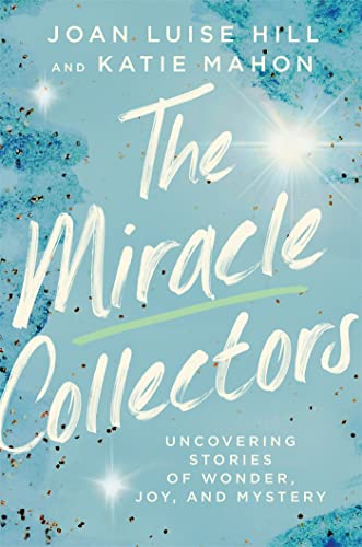 Stock image for The Miracle Collectors for sale by Blackwell's