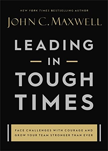 Beispielbild fr Leading in Tough Times zum Verkauf von Blackwell's