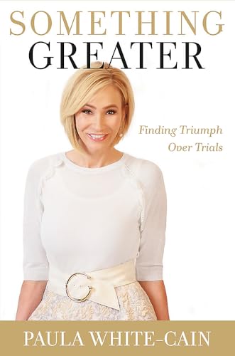 Stock image for Something Greater: Finding Triumph over Trials for sale by Bookoutlet1