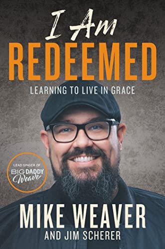 9781546033585: I Am Redeemed: Learning to Live in Grace