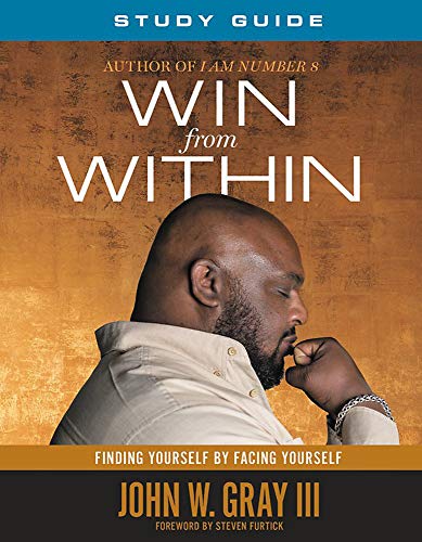 Stock image for Study Guide: Win from Within: Finding Yourself by Facing Yourself for sale by Revaluation Books