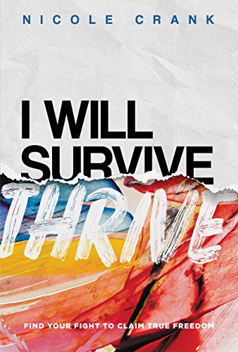 9781546037033: I Will Thrive: Find Your Fight to Claim True Freedom