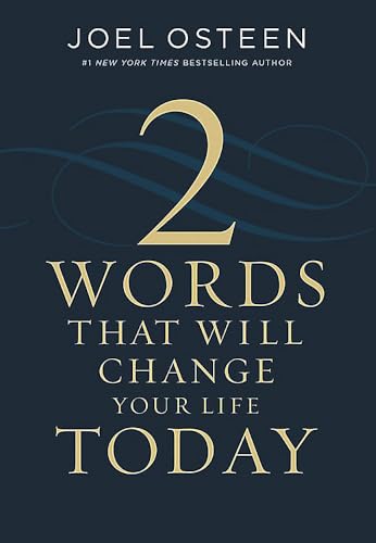 Beispielbild fr Two Words That Will Change Your Life Today zum Verkauf von Reliant Bookstore