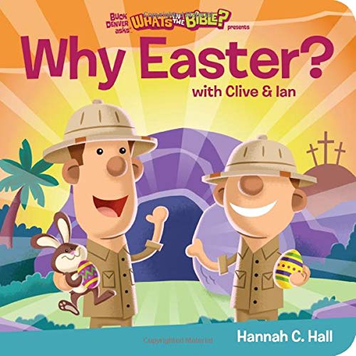 9781546038948: Why Easter?: With Clive & Ian (What's in the Bible?)