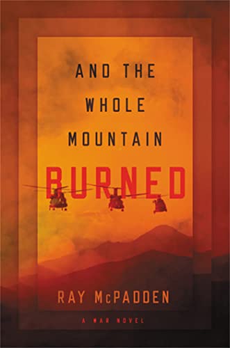 Stock image for And the Whole Mountain Burned for sale by Blackwell's