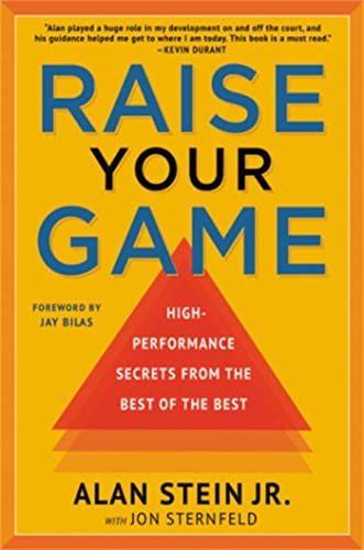 Stock image for Raise Your Game: High-Performance Secrets from the Best of the Best for sale by SecondSale