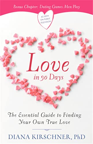 Beispielbild fr Love in 90 Days : The Essential Guide to Finding Your Own True Love zum Verkauf von Better World Books