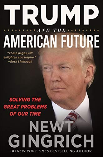 Imagen de archivo de Trump And The American Future: Solving The Great Problems Of Our Time, First Edition: Jacketed Hardcover (2020 Copyright) a la venta por ~Bookworksonline~