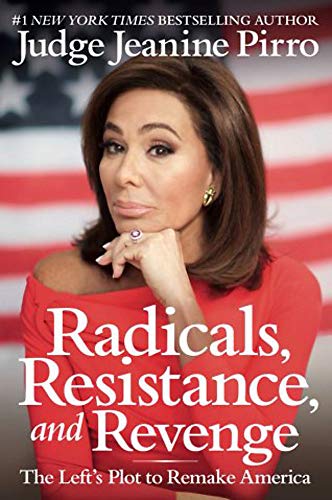 9781546085188: Radicals, Resistance, and Revenge: The Left's Plot to Remake America