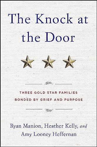 Beispielbild fr The Knock at the Door: Three Gold Star Families Bonded by Grief and Purpose zum Verkauf von ZBK Books