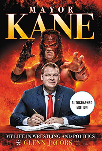 9781546085379: Mayor Kane: My Life in Wrestling and Liberty
