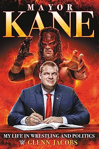 Stock image for Mayor Kane: My Life in Wrestling and Politics for sale by Half Price Books Inc.