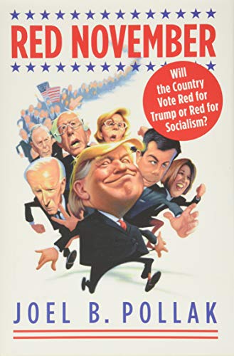 Beispielbild fr Red November: Will the Country Vote Red for Trump or Red for Socialism? zum Verkauf von Wonder Book