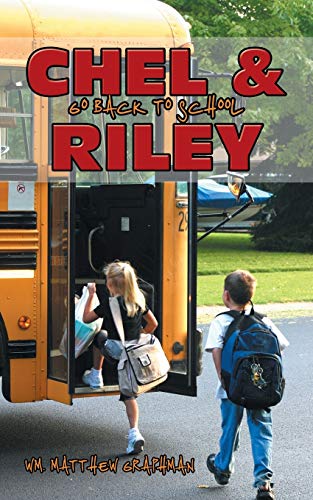 Stock image for Chel & Riley Go Back to School for sale by Lucky's Textbooks