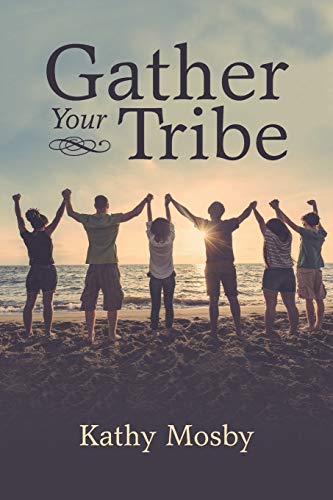 Beispielbild fr Gather Your Tribe zum Verkauf von SecondSale